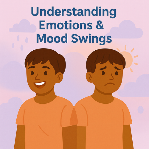 Understanding Emotions & Mood Swings